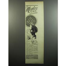 1952 Mexico Tourism Ad - Mexico land of thrills and romance