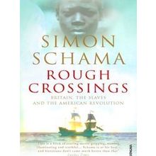 Rough Crossings - Simon Schama