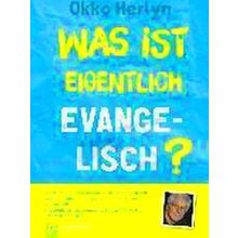 Was Ist Eigentlich Evangelisch