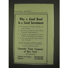 1913 Guaranty Trust Company of New York Ad - Good Bond