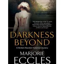 A Herbert Reardon Mystery Darkness Beyond