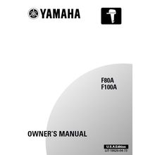 YAMAHA F80A F100A OWNERS MANUAL 2001 OUTBOARD MOTOR 115 PAGES ENGLISH USA ED