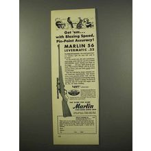 1957 Marlin 56 Levermatic. 22 Rifle Ad - Get 'em!