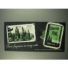 1946 Sierra Pine Soap Ad - Forest Fragrance in Every Cake