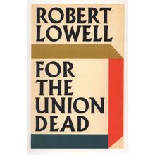 Robert Lowell For The Union Dead 1965 Book Postcard