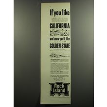 1953 Rock Island Railroad Ad - If you like California