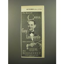 1953 Hotel Roosevelt Ad - The Roosevelt Grill Guy Lombardo and his orchestra
