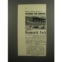 1953 Monmouth Park Race Course Ad - More than ever - designed for comfort