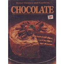 Better Homes & Gardens Chocolate Cook Book