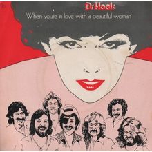Dr. Hook - When you're in love with a beautiful woman 7" single record CL16039