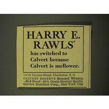 1947 Calvert Reserve Blended Whiskey Ad - Harry Rawls