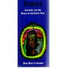 Yemaya Santeria and the Queen of the Seven Seas