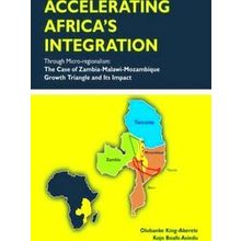 Accelerating Africa's Integration Through Micro-Regionalism