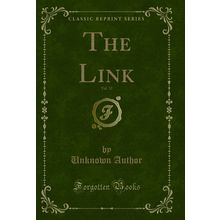 The Link, Vol. 32 (Classic Reprint)