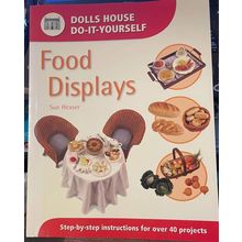 Dollshouse Do-It-Yourself - Food Displays - Sue Heaser