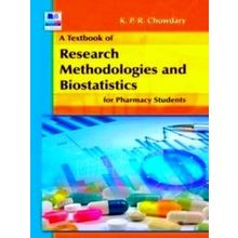 A Textbook of Research Methodology and Biostatistics for Pharmacy Students