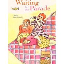 Waiting For The Parade