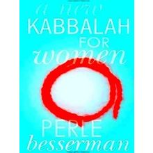 A New Kabbalah For Women