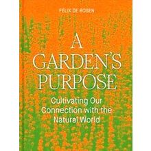 A Garden's Purpose