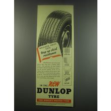 1949 Dunlop Tires Ad - Mouded knife cuts step up skid resistance