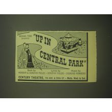 1945 Up in Central Park Play Advertisement - Michael Todd Presents