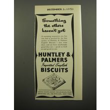 1951 Huntley & Palmers Biscuits Ad - Something the others haven't got