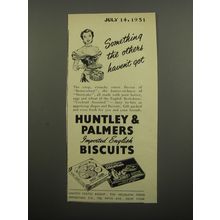 1951 Huntley & Palmers Biscuits Advertisement - Something the others haven't got