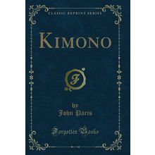 Kimono (Classic Reprint)