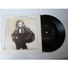 7" 1989 T' PAU . ONLY THE LONELY, SRN 107 SIREN , BETWEEN THE LINES,NEAR MINT