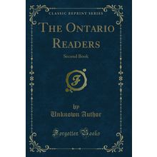 The Ontario Readers: Second Book (Classic Reprint)