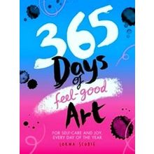 365 Days Of Art; 365 Days Of Feel-Good Art