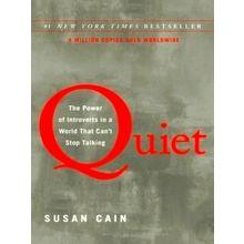 Quiet - The Power of Introverts in a World That Can't Stop Talking