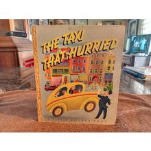 Old Vintage Little Golden Book The Taxi That Hurried (C) Edition 1946