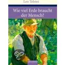 Wieviel Erde Braucht Der Mensch