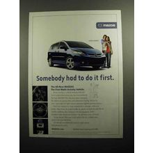 2005 Mazda Mazda5 Car Ad - Somebody Had to Do it First
