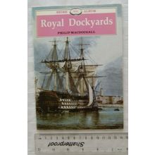 1989 Royal Dockyards by Philip MacDougall, Shire Album No. 231