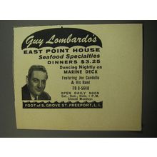 1957 Guy Lombardo's East Point house Restaurant Advertisement