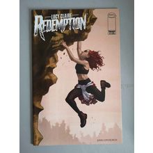 LUCY CLAIRE: REDEMPTION #3 - 1st PRINT - IMAGE COMICS
