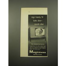 1956 Magnavox Cosmopolitan 24 Television Ad - High Fidelity TV looks alive