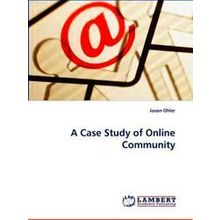 A Case Study of Online Community