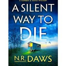 A Kember And Hayes Mystery-A Silent Way To Die