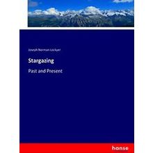 Stargazing - Joseph Norman Lockyer