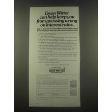 1985 Dean Witter Ad - Keep From Guessing Wrong on Interest Rates