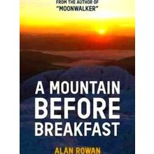 A Mountain Before Breakfast