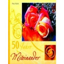 50 Jahre Miteinander