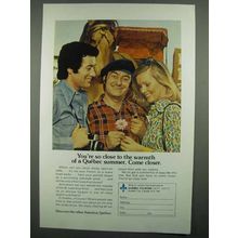 1974 Quebec Canada Ad - You're So Close to the Warmth