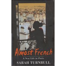 Almost French, by Sarah Turnbull. TPB