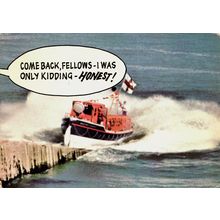 Postcard RNLI lifeboat. Come Back Fellows - I Was Only Kidding - Honest!