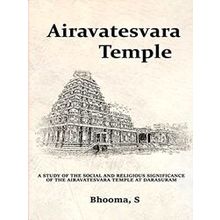 A Study of the Social and Religious Significance of the Idols of the Airavatesva