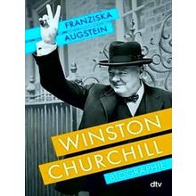 Winston Churchill: Biographie Eine Brillante Biographie. Die Zeit / Sachbuch-Bes